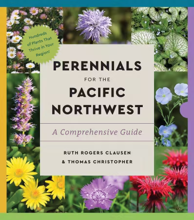 Perennials for the Pacific Northwest: A Comprehensive Guide