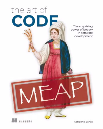 The Art of Code (MEAP V03)