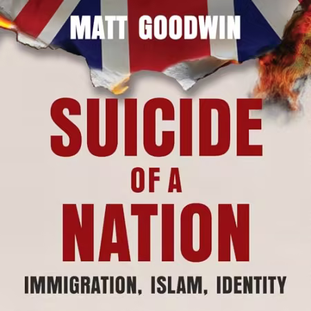 Suicide of a Nation: Immigration, Islam, Identity[Audiobook]