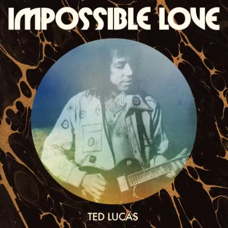 Ted Lucas - Impossible Love (2026) (Hi-Res) FLAC/MP3