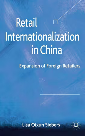 Retail Internationalization in China: Expansion of Foreign Retailers