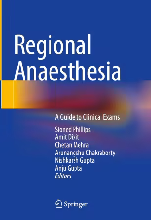 Regional Anaesthesia: A Guide to Clinical Exams