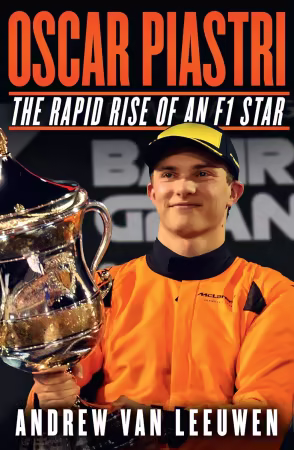 Oscar Piastri: The Rapid Rise Of An F1 Star