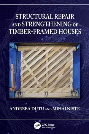 Structural Repair and Strengthening of Timber-Framed Houses