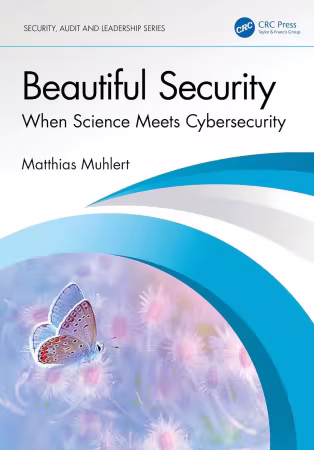 Beautiful Security: When Science Meets Cybersecurity (True PDF)