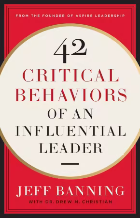 42 Critical Behaviors of an Influential Leader
