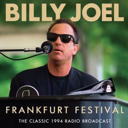 Billy Joel - The Frankfurt Festival (The Classic 1994 Broadcast) (2026)