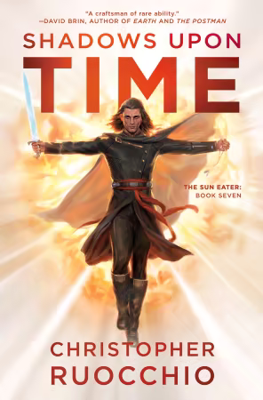 Shadows Upon Time - The Sun Eater: Book Seven - Christopher Ruocchio (True EPUB)