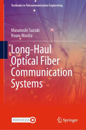Long-Haul Optical Fiber Communication Systems