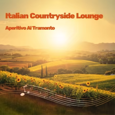 VA - Italian Countryside Lounge (Aperitivo Al Tramonto) (2026)