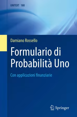Formulario di Probabilità Uno: Con applicazioni finanziarie