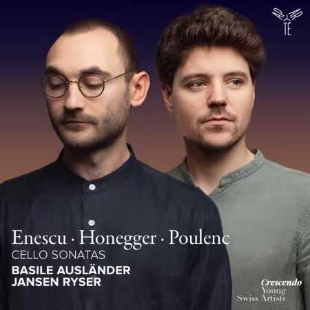 Basile Ausländer &amp; Jansen Ryser - Enescu, Honegger, Poulenc: Cello Sonatas (2026) Mp3 / Flac / Hi-Res