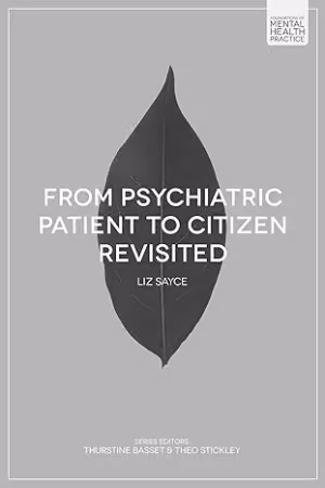 From Psychiatric Patient to Citizen Revisited