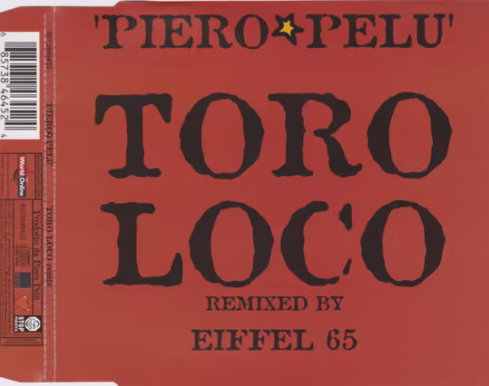 Piero Pelù - Toro Loco (Remixed By Eiffel 65) (2000) (FLAC)