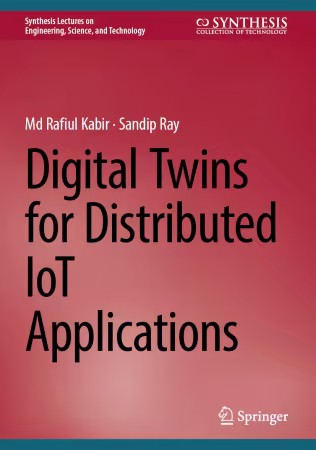 Digital Twins for Distributed IoT Applications