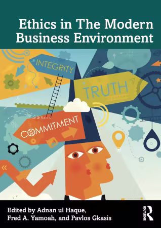 Ethics in The Modern Business Environment