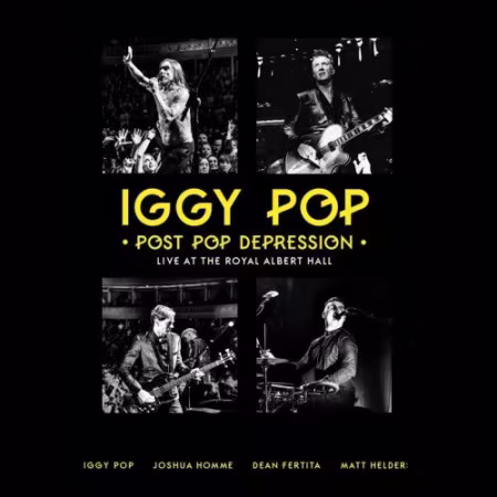 Iggy Pop - Post Pop Depression: Live at The Royal Albert Hall (2016) CD-Rip