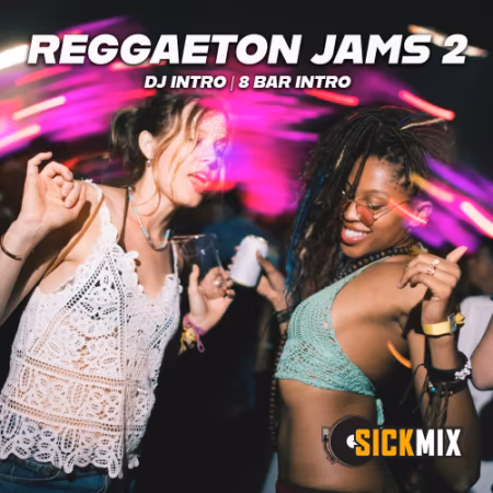 VA - SickMix - Reggaeton Jams Vol.2 (2025)