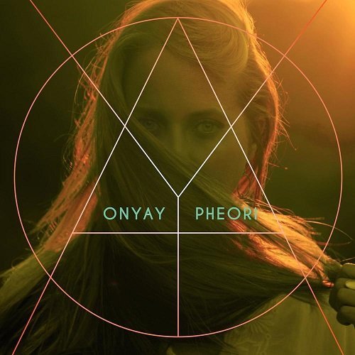 Onyay Pheori - Onyay Pheori - EP (2016)