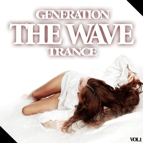 VA - The Wave Generation Trance Vol.1 (2016)