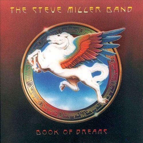 Steve Miller Band - Book Of Dreams (1977-2011) Lossless