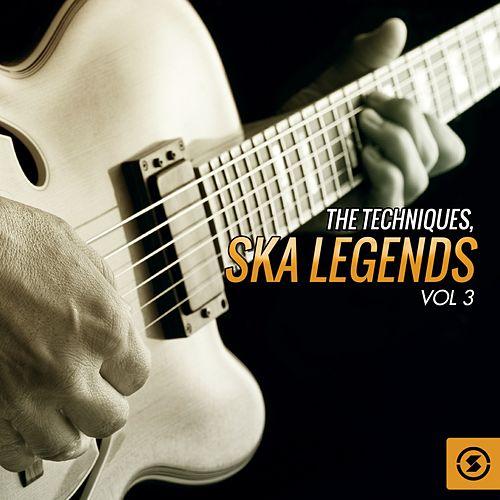 The Techniques - Ska Legends Vol.3 (2016)
