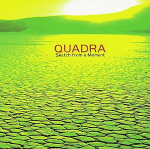 Quadra - Sketch From A Moment FLAC (1998)