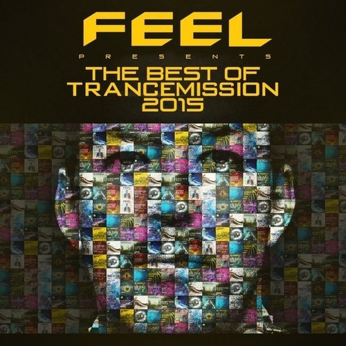 VA - The Best Of Trancemission 2015 (Mixed By Feel) (2016)