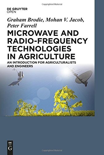 Download Microwave and Radio-frequency Technologies in Agriculture: An