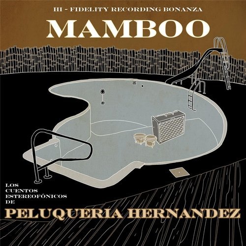 Peluqueria Hernandez - Mamboo (2016)