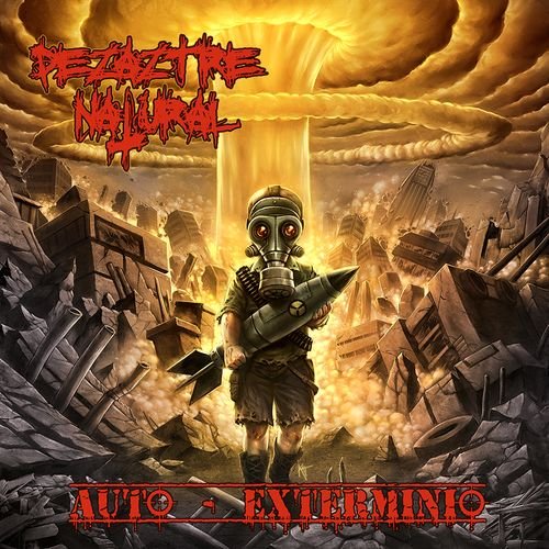 Dezaztre Natural - Auto - Exterminio (2016)