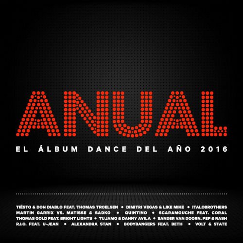 VA - Anual 2016 - El Album Dance Del Año (2016)