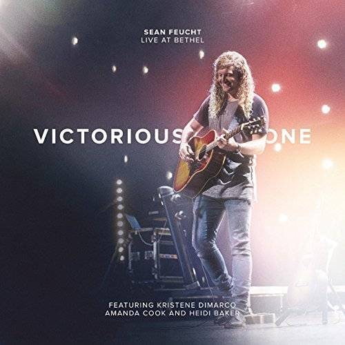 Sean Feucht-Victorious One - Live At Bethel (2015)