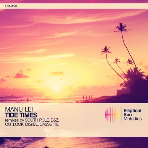 Manu Lei - Tide Times (2016)