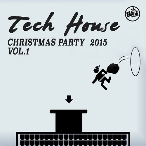 VA - Tech House Christmas Party 2015 Volume 1 (2016)