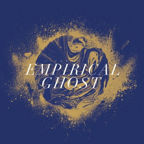 Lis Er Stille - Empirical Ghost (2015)