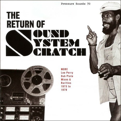 VA - Lee Perry ~ The Return Of Sound System Scratch (2011)