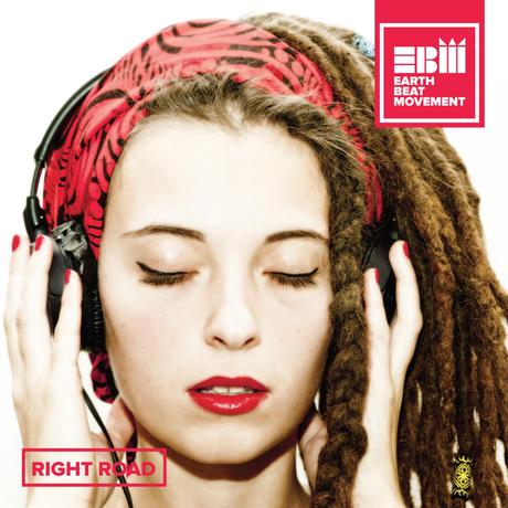 Earth Beat Movement - Right Road (2015)