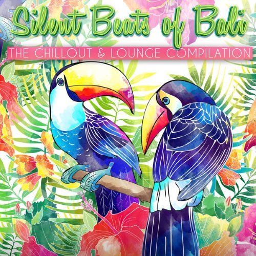 VA - Silent Beats of Bali - The Chillout &amp; Lounge Compilation (2015)