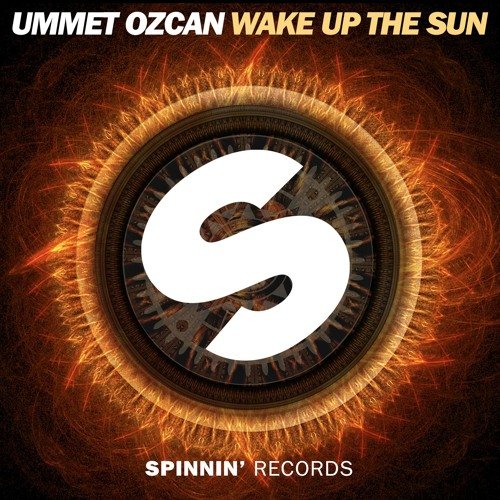 Ummet Ozcan - Wake Up The Sun  Extended Mix (2016)