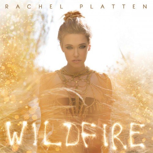Rachel Platten - Wildfire Target Exclusive Edition (2016) Lossless