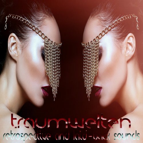 VA - Traumwelten (Retrospective and Laid-Back Sounds)(2015)
