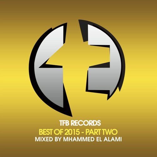 VA - TFB Records: Best Of 2015 Part 2 (Mixed by El Alami) (2016)