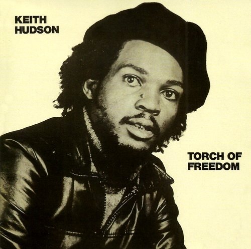 Keith Hudson - Torch Of Freedom (2012) Lossless