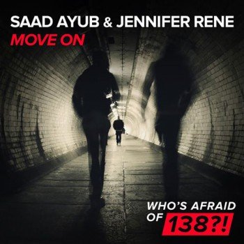 Saad Ayub And Jennifer Rene - Move On (2016)