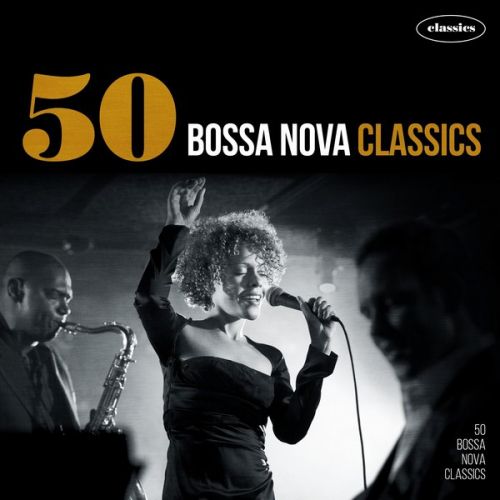VA - 50 Bossa Nova Classics (2015)