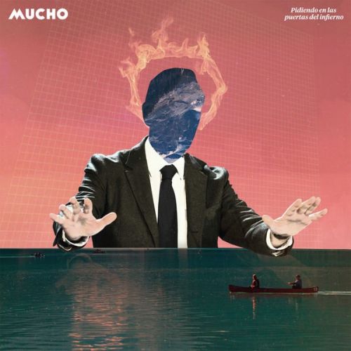 Mucho - Pidiendo en las Puertas del Infierno (2016)