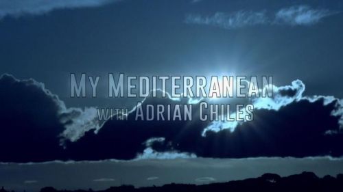 BBC - My Mediterranean with Adrian Chiles (2016) 720p HDTV x264-MVGroup