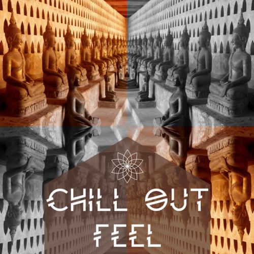 VA - Chill Out Feel, Vol. 3 (2016)