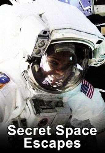 Discovery Channel - Secret Space Escapes: Season 1 (2015) 720p HDTV x264-MVGroup